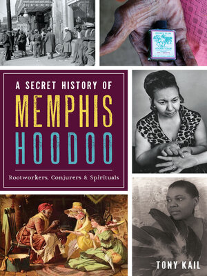 cover image of A Secret History of Memphis Hoodoo